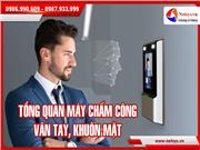 Máy chấm công vân tay, khuôn mặt là gì? 